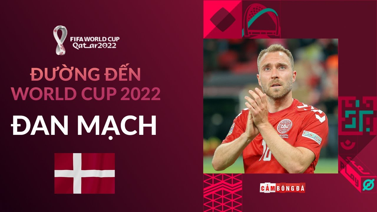 Dự đoán thành tích của đội tuyển Đan Mạch tại World Cup 2022
