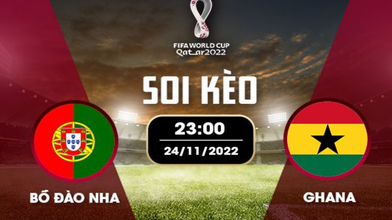 Thông tin tổng quan về đội tuyển Bồ Đào Nha vs Ghana